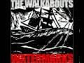 The Walkabouts - Grand Theft Auto