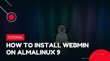 How to Install Webmin on AlmaLinux 9 | VPS Tutorial