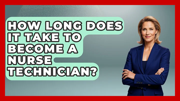 How Long Does It Take To Become A Nurse Technician? - Nursing Knowledge Exchange