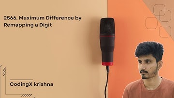 Maximum Difference by Remapping a Digit | Leetcode 2566 Explained with Intuition and Java Code