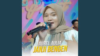 Janji Bengen (Live)