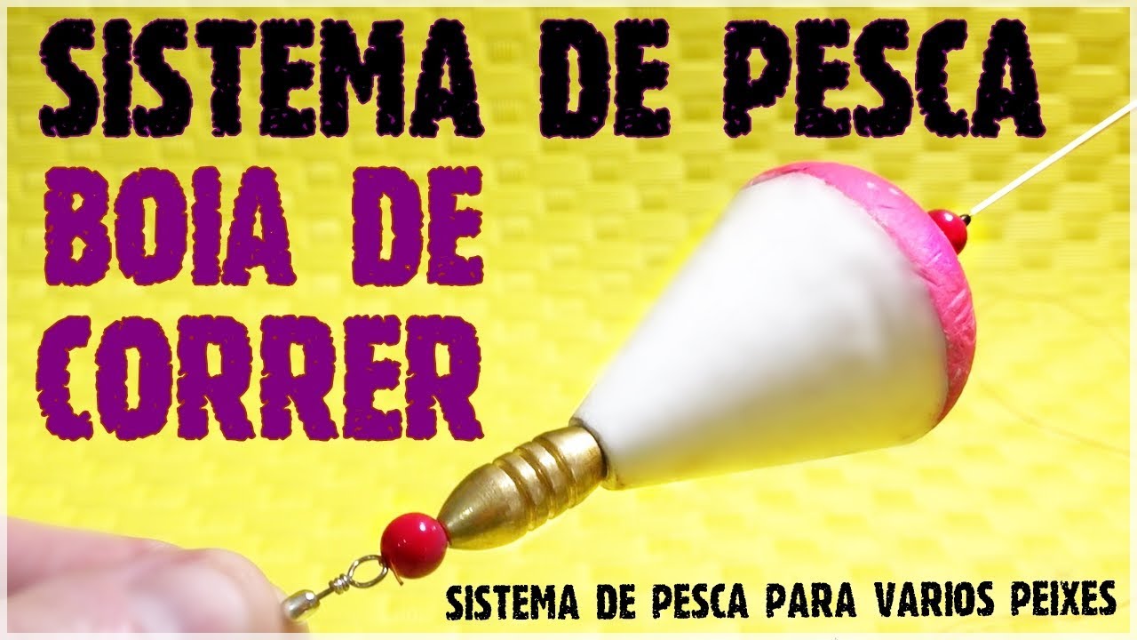 Sistema De Pesca Boia De Correr Pescas E Dicas YouTube sistema-de-pesca-boia-de-correr-pescas-e-dicas-youtube