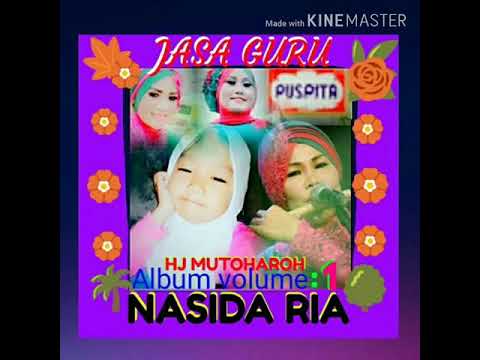 Jasa guru.vol 1 .hj mutoharoh Nasida ria