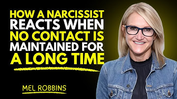 How a narcissist reacts when no contact is maintained for a long time || Mel Robbins Motivation