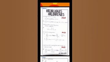 chemistry important questions with PDF in description #AHSEC #Haloalkane and haloarene 2012 -2022#