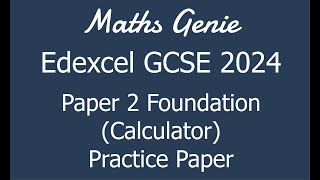 Edexcel GCSE 2024 Foundation Paper 2 (Calculator) Revision Practice Paper