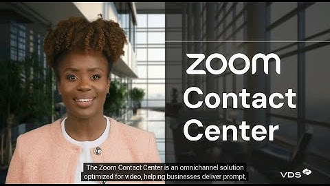 Zoom Contact Center: Simplifying Customer Connections