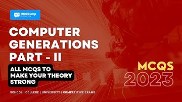 Mastering Computer Generation by MCQDump - Part - 2 Full MCQ questions and answers for 2023 @MCQDump