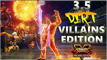 SFV AE - Season 3.5 Dirt Compilation | Villains Edition - SF5