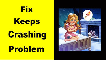 Fix Matchington Mansion App Keeps Crashing | Fix Matchington Mansion App Keeps Freezing | PSA 24