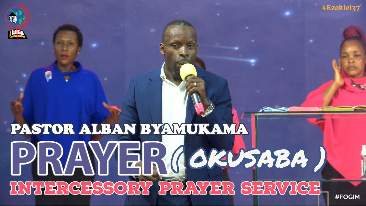 PASTOR ALBAN BYAMUKAMA | PRAYER ( OKUSABA ) | THURSDAY  INTERCESSORY SERVICE (27TH OCTOBER 2022)