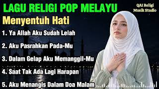 Aku Pasrahkan Padamu Lagu Religi Menyentuh Hati Lagu Religi Terbaru Lagu Islami Penyejuk Hati 