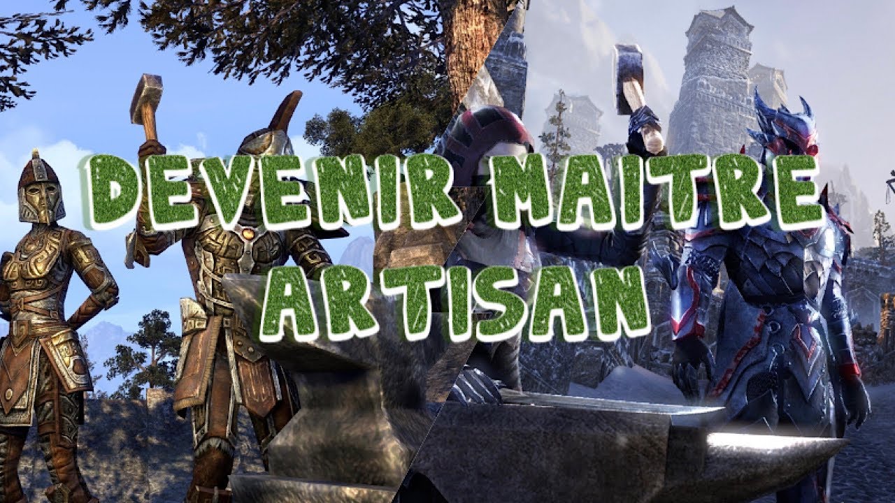 Devenir maitre artisan - Guide ULTIME - TESO