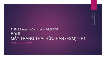 #VLSITechnology [VLSIE001] Bài 9 - Máy trạng thái hữu hạn (FSM) là gì?