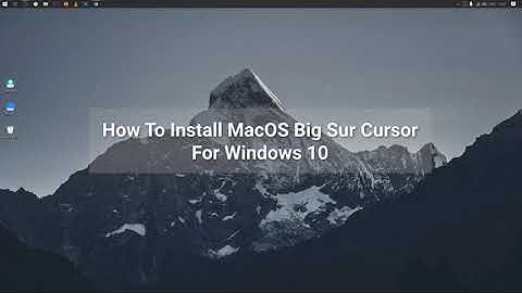 How to install MacOSX Big Sur Cursor for Windows 10 | Windows 10 Customization 2020
