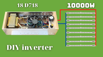 How to make a simple inverter 10000w, 18 transistor d718, No IC