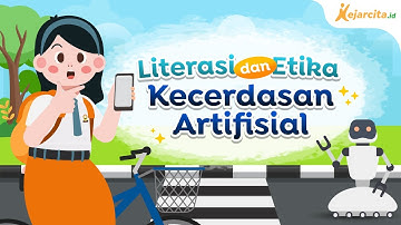 Elemen Literasi dan Etika Kecerdasan Artifisial | Kecerdasan Artifisial SD-SMP