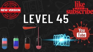 WATER Sort Puzzle Level 45 New Version