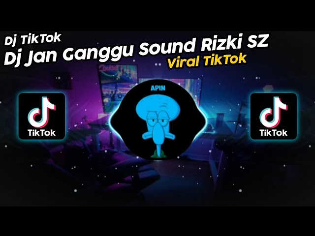 DJ JANG GANGGU RADIF WG VIRAL TIK TOK TERBARU 2022!! SOUND RIZKI.SZ class=
