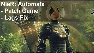 NieR Automata Black screen when starting the game, how to fix