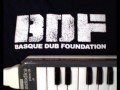 Basque Dub Foundation (BDF) - Tributo a King Tubby (Live)