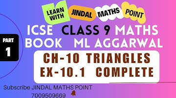 ICSE Class 9 Ch-10 Triangles From ML Aggarwal Part-1 @jindalmathspoint