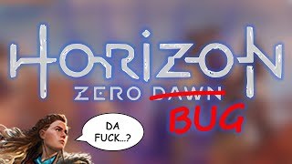 Horizon - Zero... BUG!