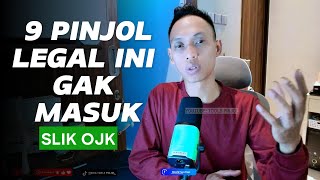 9 Pinjol legal ojk gak masuk slik ojk, Pinjol aman di galbay 2025