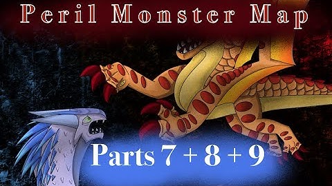 Peril Monster MAP Part 7,8,9 GORE WARNING {Wings of Fire} [PAMV]