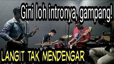 LANGIT TAK MENDENGAR | PETERPAN | INTRO SESSION COVER | 🎸🎸🎸