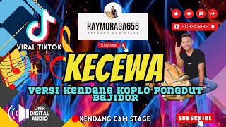 KECEWA-KOPLO BAJIDOR KENDANG PONGDUT-ENAK BUAT JOGED GEESS!!!!
