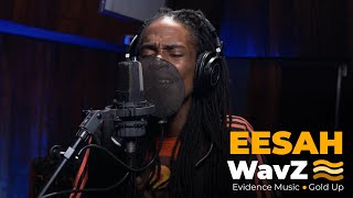 Eesah & Little Lion Sound – Hold A Vibe | WavZ Session [Evidence Music & Gold Up]