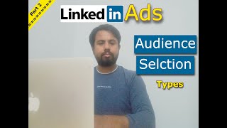 How to Create LinkedIn Audience | LinkedIn Audience Type