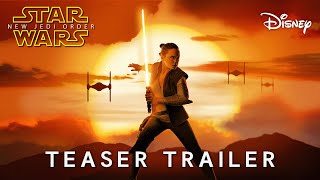 Star Wars: Episode X - NEW JEDI ORDER | TEASER TRAILER | Star Wars (May 2026) | (4K)