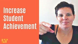 How To Set Instructional Goals To Increase Student Achievement