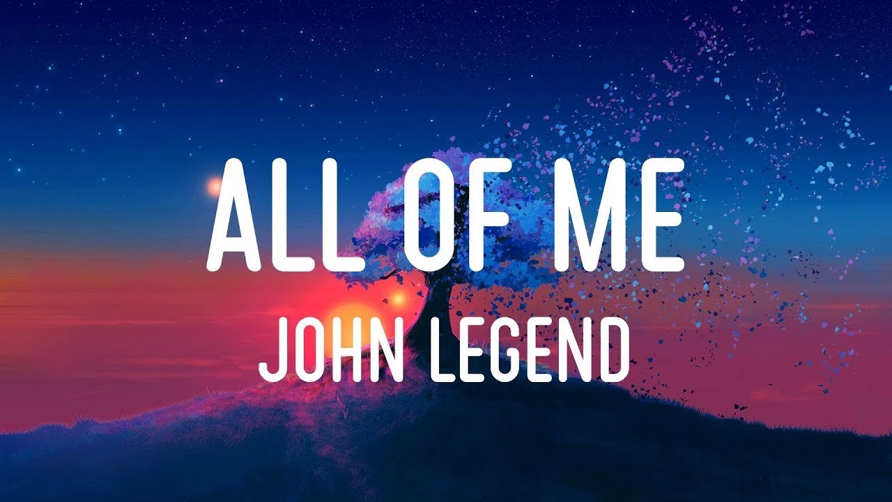 John Legend - All of Me (Lyrics) || Playlist || Justin Bieber, Bruno Mars