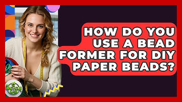 How Do You Use A Bead Former For DIY Paper Beads? - The Upcycle Lab