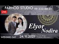 Elyor & Nodira Oqshom to'yxonasi #pryamoyefir#farhodstudio#beruniytoy#Прямойэфир