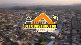 Ferretería La Casa Del Constructor (Spot Publicitario)