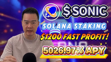 2025 Crypto Strategy: 5026.97% APY via SONIC Stake & Token Farming SONIC solana