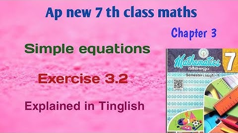 Ap new 7 th class Simple equations Exercise 3.2/ Simple equations for class 7 / 7 th class exercise