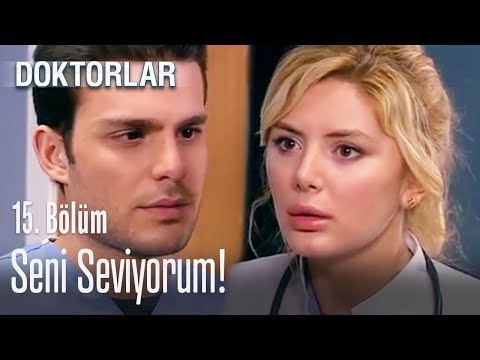 Seni seviyorum! - Doktorlar 15. Bölüm