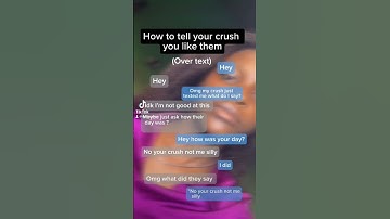 Thumbnail of How to tell your crush you likethem (over text) #text #crush #ilikeyou #viral #tipsforyou #hack