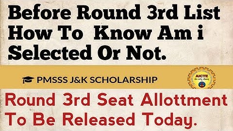 PMSSS/Before Round 3 Allottment List How To Know Am i Selected Or Not/List Release Today/South Boy.