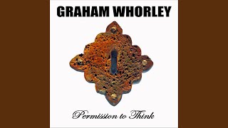 Vignette de la vidéo "Graham Whorley - Permission to Think"