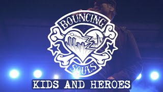 BOUNCING SOULS - KIDS AND HEROES - LIVE AT PUNK IN THE PARK, 2022