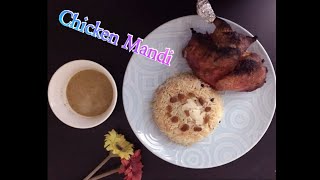 Chicken Mandi |  مندي دجاج اخر لذاذة