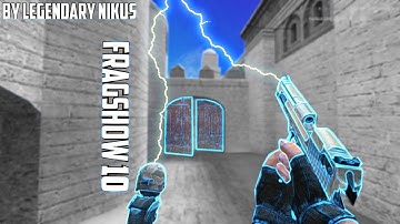 FRAGSHOW 10 - NEW CSS - LEGENDARY NIKUS - KRINY