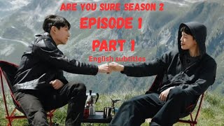 Are You Sure?! Season 2 Episode 1 part 1 | English Subtitles •||• Jeonverse •||•