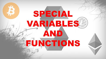 Special Variables and Functions [Create Blockchain Applications Using Solidity]
